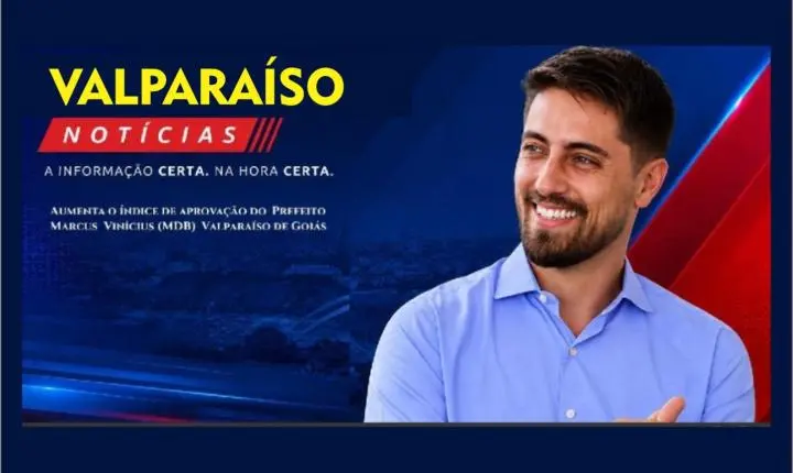 Aumenta o índice de aprovação do Prefeito de Valparaíso de Goiás